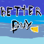 BETTER BUY