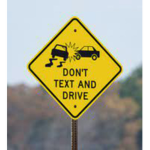 Don’t text and drive