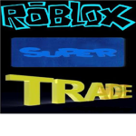 Roblox Super Trade.