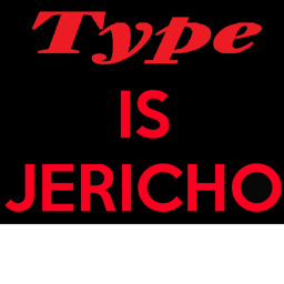 Type Is Jericho's Place