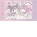 ~Kawaii Sqaud~