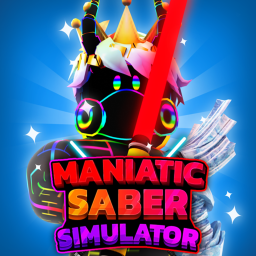 [🌟Close🌟] Maniatic Saber Simulator Beta
