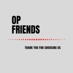 OP Friends :p