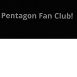 Pentagon Fan Club!
