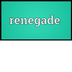 ❤ Renegades ❤