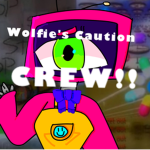 Wolfie’s Caution Crew!
