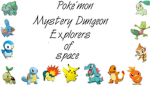 Poke'mon Mystery Dungeon Explorers of Space