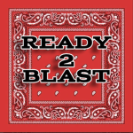 R2B | READY 2 BLAST