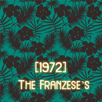 The Franzese’s [1972]