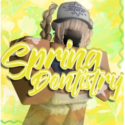 Spring Dentistry