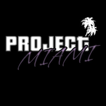Project Miami: 2022