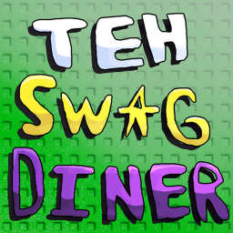 Teh Swag Diner!