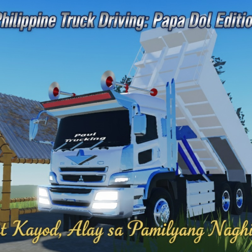 [Alpha]Philippine Truck Driving PapapDol [Shacman]