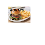 Always A Taste