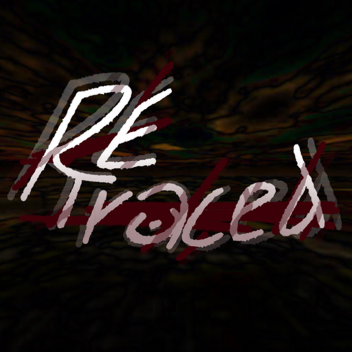 Retraced