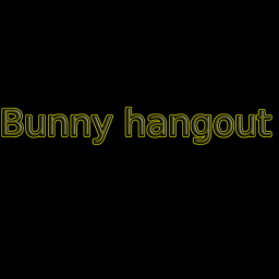 Bunny Hangout (Revamp)