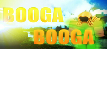 booga booga (uncopylocked)