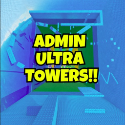 ADMIN ULTRA TOWERS ✨ [FREE ADMIN]