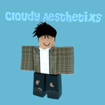 Ｃｌｏｕｄｙ Ａｅｓｔｈｅｔｉｘｓ