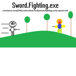 Sword Fighting!