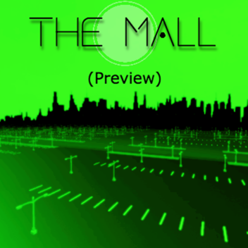 The Mall (Preview)