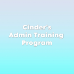 Cinder's Admin Training Program