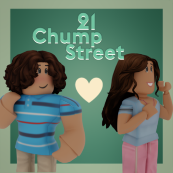 🌿 | 21 Chump Street | Auto-Tech Game