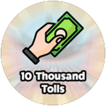 Ten Thousand Tolls Charged