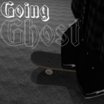 Going Ghost!
