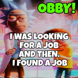 I WAS LOOKING FOR A JOB AND THEN I FOUND A JOB