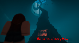 Horrory Derry Maine [RP] (NOWY PENNYWISE)