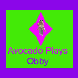 Avocado Plays Obby