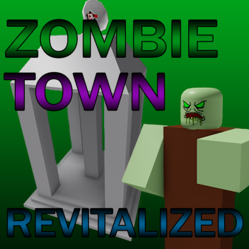 Zombie Town: Revitalized