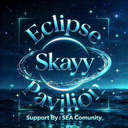 [FREE TITLE&FREE VVIP] ECLIPSE SKAYY PAVILION