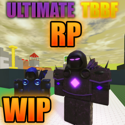 The Ultimate Tbbf RP Game [WIP]