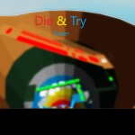 Die & Try Tower