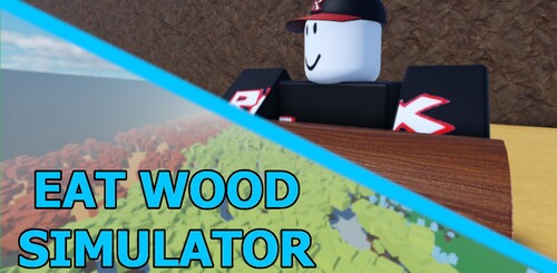 EAT WOOD Simulator