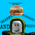 Gearmk's Burgers and Fries