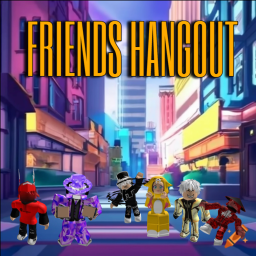 Friends Hangout