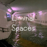 Liminal Spaces