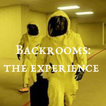 Backrooms: The experience
