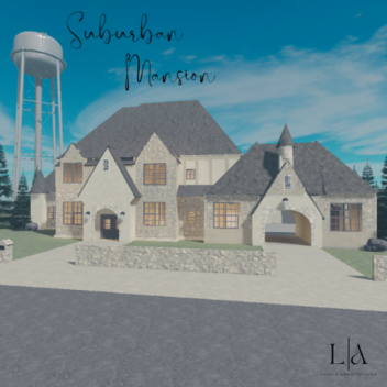 Suburban Mansion.