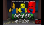 oofer gang the best gang