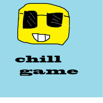 chill game