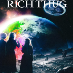RICH THUG!