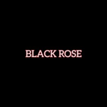 .Black Rose.