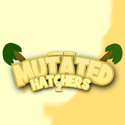 [🍀4x luck! 🍀] Mutated Hatchers 2!