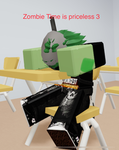 Zombie Time is priceless 3