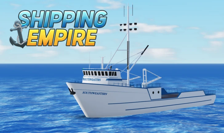 Shipping Empire  [FISHING🎣]