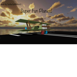 Super Fun Planes!